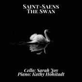 The Carnival of the Animals: XIII, The Swan - Sarah Joy & Kathy Hohstadt