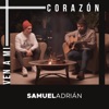 Ven a Mi Corazón - Single