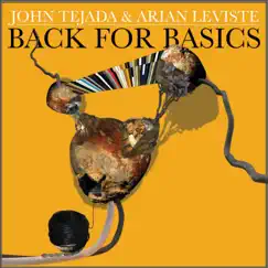 Back For Basics by John Tejada & Arian Leviste album reviews, ratings, credits