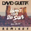 Lovers on the Sun (Remixes) - EP album lyrics, reviews, download