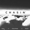 Chasin' (feat. King Kahali & Sha'Ki) artwork
