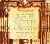 Desmarest: Quatre, Motets & Lorrains album lyrics, reviews, download