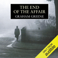 Graham Greene - The End of the Affair (Unabridged) artwork