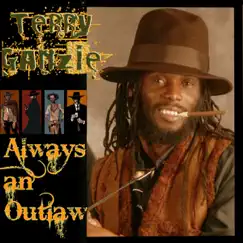 Always an Outlaw by Terry Ganzie album reviews, ratings, credits