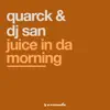 Stream & download Juice in Da Morning - EP