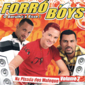 Na Pisada dos Muleque, Vol. 2 - Forró Boys
