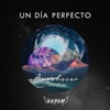 Un Día Perfecto (Anochecer) - EP