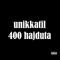 400 Hajduta (feat. Unikkatil) - 2 EURO GANG lyrics