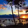 Relax & Sleep Hawaii album lyrics, reviews, download