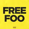 Free Foo - Single album lyrics, reviews, download