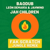 Jah Children (feat. Jahwind & Leon Demaria) [Fak Scratch Jungle Remix] artwork