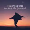 I Hope You Dance (feat. Victoria Rylee Burchfield) [Acoustic] song lyrics