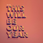 OK Go - This Will Be Our Year