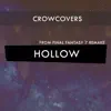 Hollow (From "Final Fantasy 7 Remake) [Lofi Chill Version] - Single album lyrics, reviews, download