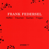 Hoffen - Träumen - Suchen - Fragen - Frank Federsel