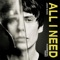 All I Need (Rudimental Remix) - Single