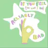 If You Feel (The Way I Do) - Single album lyrics, reviews, download