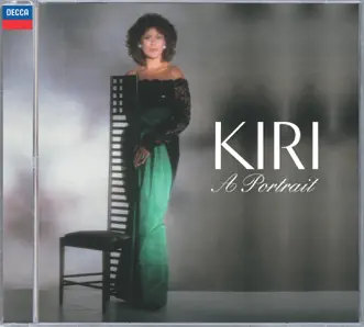 Kiri - A Portrait by Dame Kiri Te Kanawa album reviews, ratings, credits