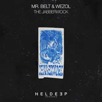 The Jabberwock - Single by Mr Belt & Wezol album reviews, ratings, credits