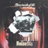 Three Moods of the Noisettes - EP