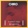 Y avait Pas Qu'Anissa by Chiro iTunes Track 1