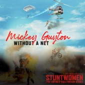Without A Net (From the Documentary Film 'Stuntwomen: The Untold Hollywood Story’) artwork