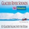 Glacier Bay National Park (Cold Mountain Stream) - The Kokorebee Sun lyrics