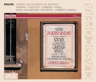 Verdi: Un Giorno Di Regno by Fiorenza Cossotto, Ingvar Wixell, Jessye Norman, José Carreras, Lamberto Gardelli & Royal Philharmonic Orchestra album reviews, ratings, credits