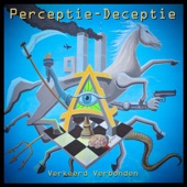 Perceptie-Deceptie artwork