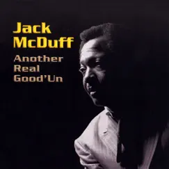 Another Real Good'Un by Brother Jack McDuff album reviews, ratings, credits