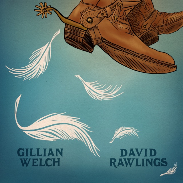 Gillian Welch & David Rawlings When a Cowboy Trades His Spurs For Wings - Single Album Cover