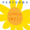 Stream & download Summer Smell