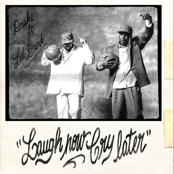 Cover artwork for Laugh Now Cry Later (feat. Lil Durk)