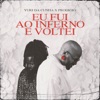 Eu Fui ao Inferno e Voltei - Single