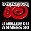 Le Meilleur Des Années 80 Vol. 2