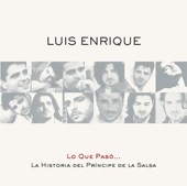 Now On Air:Luis Enrique - To No Le Amas Le Temes