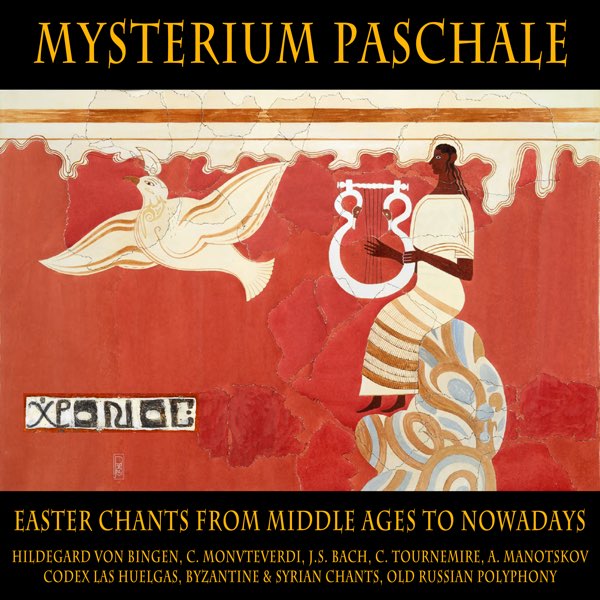 MYSTERIUM PASCHALE / Chronos Ensemble
