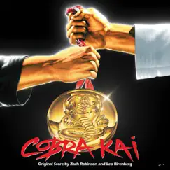 Cobra Kai: Season 1 (Soundtrack from the Original Series) by Leo Birenberg & Zach Robinson album reviews, ratings, credits