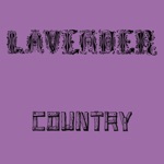 Lavender Country - I Can't Shake the Stranger Out of You