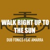 Walk Right up to the Sun - Single