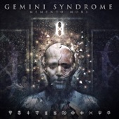 Gemini Syndrome - Remember We Die