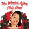 The Winter After Elvis Died - Single