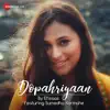 Dopahriyaan - Single album lyrics, reviews, download