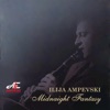 Midnight Fantasy Ilija Ampevski