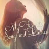 My Favorite Songs and Lullabies, Vol. 1 - St. Martha's Singers