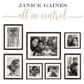 Janice Gaines - All in Control (Acoustic)