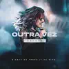 Outra Vez (Deluxe - Ao Vivo) album lyrics, reviews, download