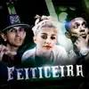 Stream & download Feiticeira - Single