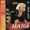 HANA - Prva Liga
