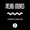 Pelvis Moves - London Compton